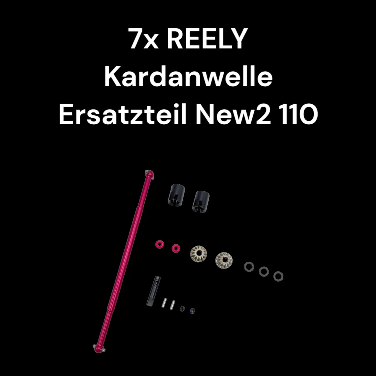 B-Ware Reely Kardanwelle Ersatzteil New2 110 Elektro Monstertruck Modell 7 Stück