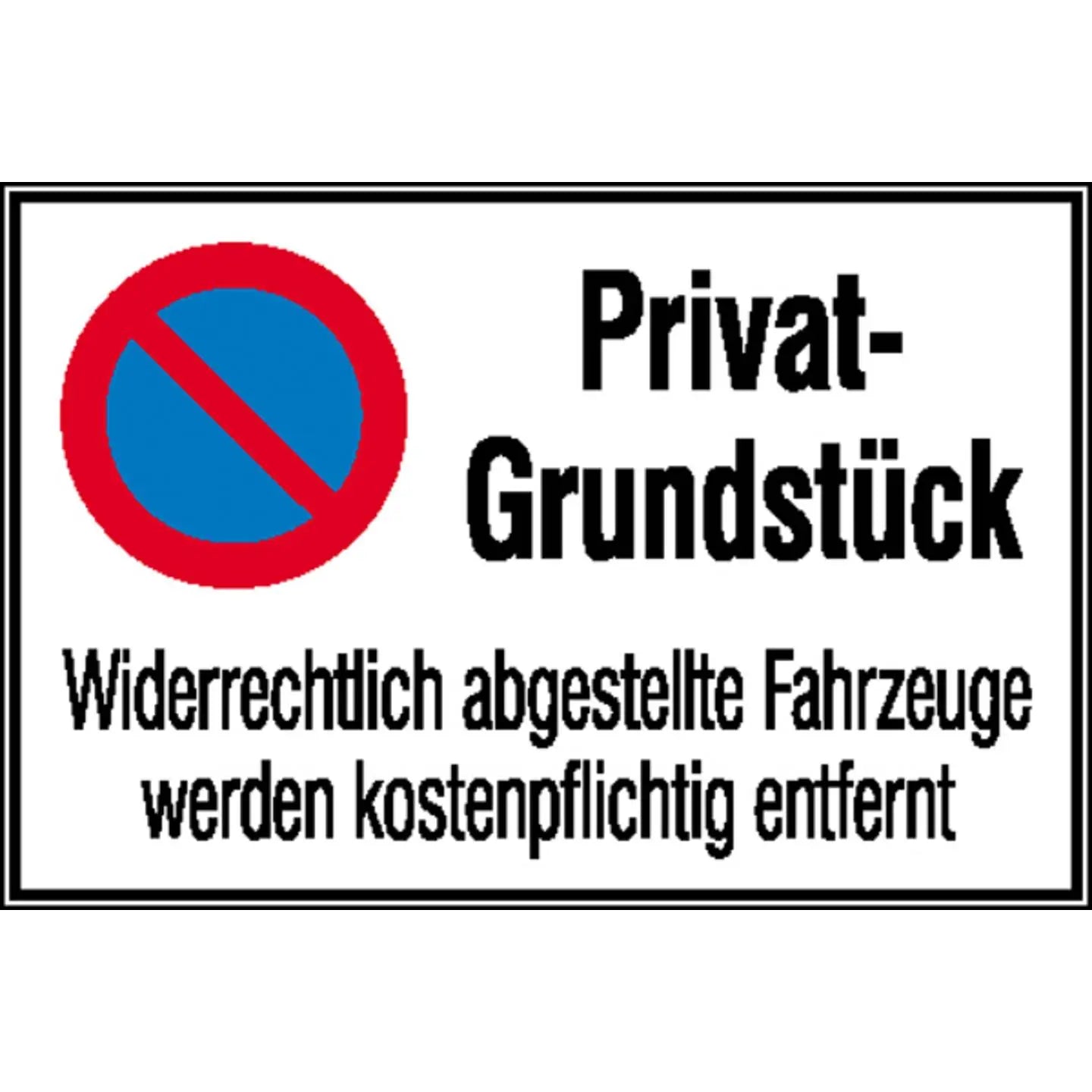 B-Ware Safety Marking Halteverbotsschild Schild Aluminium Privatgrundstück 60x40 Cm